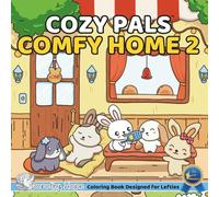 Cozy Pals COMFY HOME 2 (Left-Handed Edition): Comfy Coloring Book for Left-Handed Adults and Teens Featuring Cute Adorable Bunnies in Hygge Moments (Bold & Simple, Cute & Easy) (COZY PALS Series)