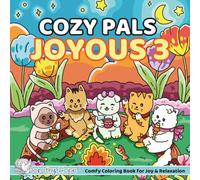 Cozy Pals JOYOUS 3: Comfy Coloring Book for Adults and Teens Featuring Cute Adorable Kittens in Joyous Moments (Bold & Simple, Cute & Easy) (COZY PALS Series)
