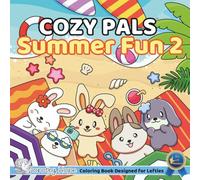 Cozy Pals Summer Fun 2 (Left-Handed Edition): Comfy Coloring Book for Left-Handed Adults and Teens Featuring Cute Adorable Bunnies having Fun in the ... & Simple, Cute & Easy) (COZY PALS Series)