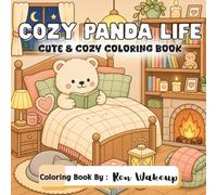 Cozy Panda Life: Cute and Cozy Coloring Book