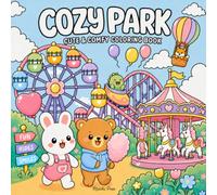 Cozy Park: Cute and Comfy coloring book