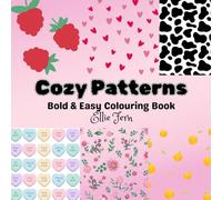 Cozy Patterns: Bold & Easy Colouring Book