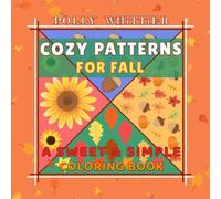 Cozy Patterns for Fall: A Sweetly Simple Coloring Book