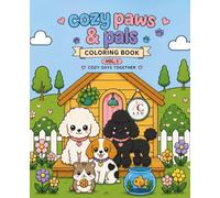 Cozy Paws & Pals: Vol. 1 Cozy Days Together
