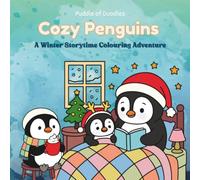 Cozy Penguins: A Winter Storytime Colouring Adventure