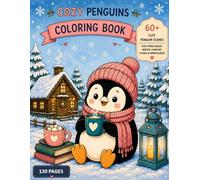 Cozy Penguins Coloring Book: 60 Cute Penguin Designs for Adults