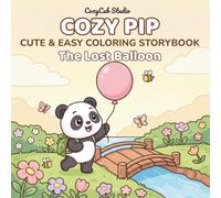 Cozy Pip: The Lost Balloon Story Coloring Book for Kids: A Bold and Easy Coloring Adventure with Cute Panda