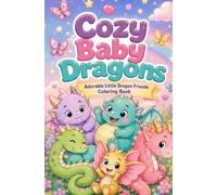 Cozy Plushie Friends Coloring Book: 30 CUTE AND CUDDLY PLUSH TOY ADVENTURES FOR KIDS AGES 3-8
