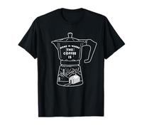 Cozy Pot Caffeinated Camper Home es Donde está el café Camiseta
