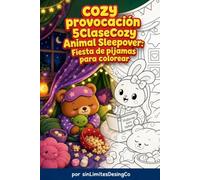 COZY provocación 5ClaseCozy Animal Sleepover: Fiesta de pijamas para colorear