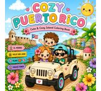 Cozy Puerto Rico: Cute & Cozy Island Coloring Book