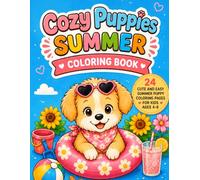 Cozy Puppies Summer Coloring Book: 24 Cute and Easy Summer Puppy Coloring Pages for Kids Ages 4-8