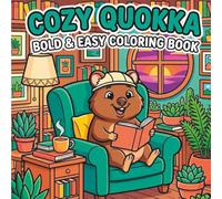 Cozy Quokka: Bold and Easy Coloring Book for Adults and Teens | 50 Simple and Relaxing Designs for Stress Relief and Anxiety