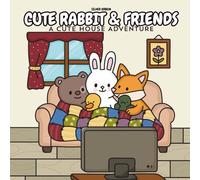 Cozy Rabbits & Friends: A Cute House Adventure (Bold & Easy To Color)