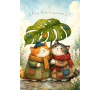 Cozy Rain Companions: Warm Cats: 6x9 Lined Notebook with Cream Paper | Cute Cats under Leaf Umbrella in the Rain, Cozy Sweater & Watercolor Aesthetic Journal for Writing & Gifting (120 Pages)