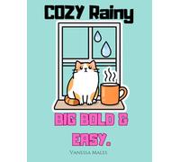 Cozy Rainy Coloring Book: Cute & Relaxing Animal Coloring Pages for Adults - Big Bold & Easy Designs for Stress Relief