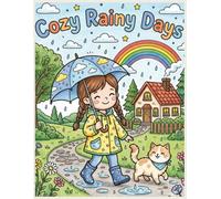cozy rainy days: 30 relaxing coloring pages of a sweet little girl ,cozy moments ,and adorable cat