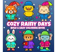 Cozy Rainy Days: relaxing cozy coloring pages cute kawaii animals book (Bold & Easy Seasons)