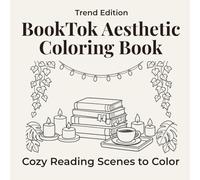 Cozy Reading Aesthetic Coloring Book: 24 Book Lover Scenes for Relaxation: Book Aesthetic Art • Reading Vibes • Single-Sided Pages