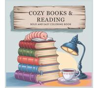 Cozy Reading: Bold and Easy Coloring Book