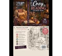 Cozy Reading Coloring Book: 50 Relaxing Bookish Scenes, Cozy Libraries, Coffee & Peaceful Reading Moments