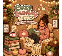 Cozy Reading Nooks: Bold And Easy Coloring Book (Soft Life Coloring Series)