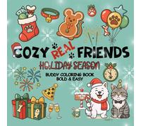 Cozy Real Friends Holiday Season: Bold and Easy Coloring Book for Adults & Teens, Featuring Christmas, Winter, and New Year Designs | Cute, Simple ... Coon Cat for Relaxation and Stress Relief