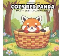 Cozy Red Panda Coloring Book: 80 Adorable Coloring Pages for Kids and Adults | Bold and Easy Designs for Relaxation and Fun: Relaxing Red Panda Scenes ... Coloring Joy (The Cozy Companions Series)