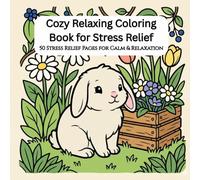 Cozy Relaxing Adult coloring book for Stress Relief: Bold and Easy Relaxing Pages for Overthinkers, Stress Relief and Calm Mind