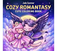 Cozy Romantasy: Cute Coloring Book for Adults and Teens with Fantasy Romance Scenes for Relaxation (Cozy Coloring Books)
