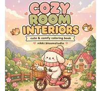 Cozy Room Interiors: Cute & Comfy Coloring Book for Relaxation and Stress Relief