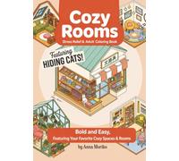 COZY ROOMS Adult Stress Relief & ADHD Coloring Book: Relaxation - Over 50 Inspirational Rooms and Quotes Calming Scenery - Perfect Stress-Relieving Gift for Women