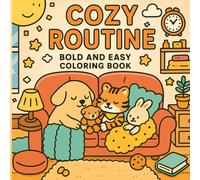 Cozy Routine: Bold and Easy Coloring Book for Peaceful Home Scenes