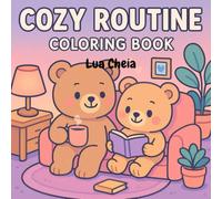Cozy Routine: Coloring Book