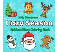 cozy season bold and easy coloring book: simple holiday winter relaxation