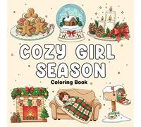 Cozy Season Girl Coloring Book: Cute & Easy Christmas and Winter Scenes for Adults & Teens | Relaxing Holiday Coloring Pages Featuring Cute Girls, Winter Magic & Festive Vibes