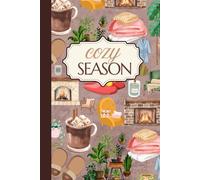 Cozy Season In Coffee Vibe: Undated Planner with Gratitude Prompts, To-Do Lists & Reflection Space