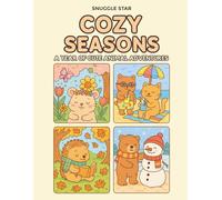 Cozy Seasons Stress Relief Coloring Book for Adults and Teens: 60 Cute Animal Scenes, Single Sided Pages for Spring, Summer, Fall, and Winter Relaxation