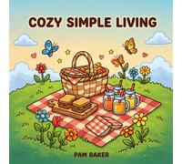 Cozy Simple Living Coloring Book: Relaxing Scenes of Hygge Homes and Nature's Charm