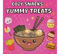 Cozy Snacks & Yummy Treats: Bold and Easy: "A Simple and Relaxing Coloring Book for Adults and Teens Featuring Big, Bold, and Easy Cute Food Illustrations with Thick Lines for Stress Relief and Fun.
