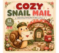 Cozy Snail Mail: A Bold and Easy Coloring Book for Adults and Teens with Cute Postal Animals, Happy Mail, Letters, and Stationery