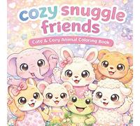 Cozy Snuggle Friends: Cozy Animal Coloring Book
