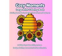 Cozy Spaces: A Large Print Coloring Book for Seniors and Beginners: 40 Simple and Relaxing Designs with Bold Lines for Stress Relief and Mindful Relaxation (Easy Coloring Pages)