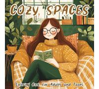 Cozy Spaces: Coloring Book for Adults 50 Find your Peace in the details of Beautifully drawn cozy spaces, Perfect for Mindful Coloring Sessions.