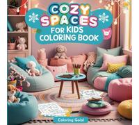 Cozy Spaces Coloring Book for Adults: Recharge and Relax in Your Dream Villa.: Cozy Spaces Coloring Book: Adult Relaxation Guide