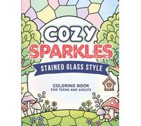 Cozy Sparkles Stained Glass Coloring Book: 40 Cute Animals Illustrations for Teens and Adults
