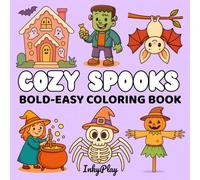Cozy Spooks: Bold-Easy Coloring Book: 50 Fun & Simple Halloween Illustrations of Witches, Monsters, Pumpkins & More - Perfect for Kids, Families, and Festive Gifts