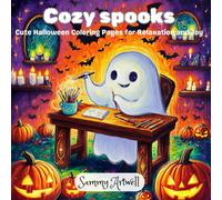 Cozy Spooks: Cute Halloween Coloring Pages for Relaxation and Joy