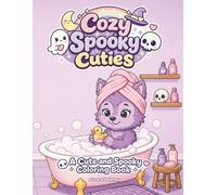 Cozy Spooky Cuties: A Cute & Spooky Coloring Book
