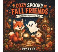 Cozy Spooky Fall Friends: Bold and Easy Coloring Book for Adults & Teens